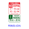 Tow-Away No Stopping/Limited Hour Parking Specific Hours R38(S)(CA)