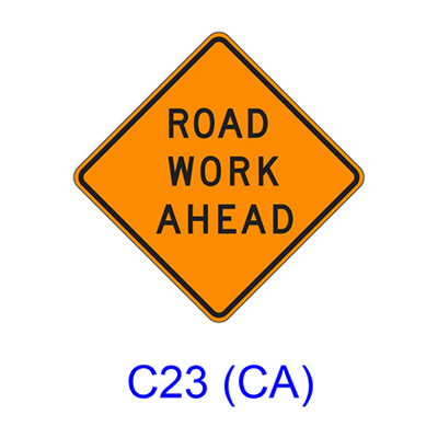 ROAD WORK AHEAD C23 (CA)