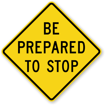 BE PREPARED TO STOP 36