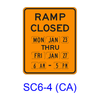RAMP CLOSED (More than 1 day) SC6-4(CA)