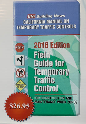 Field Guide for Traffic Control 2016 Edition