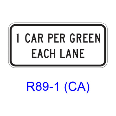 1 CAR (2 CARS) PER GREEN EACH LANE R89-1(CA)