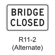 BRIDGE CLOSED R11-2A02