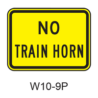 NO TRAIN HORN [plaque] W10-9P
