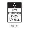 Preferential Lane Ends [HOV symbol] R3-12d