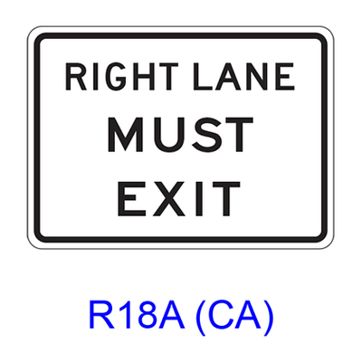 RIGHT (LEFT) _ LANES MUST EXIT R18ACAA