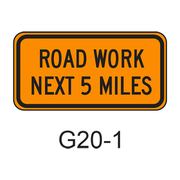 ROAD WORK NEXT XX MILES G20-1
