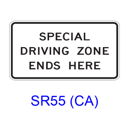 SPECIAL DRIVING ZONE ENDS HERE SR55(CA)