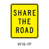 SHARE THE ROAD [plaque] W16-1P