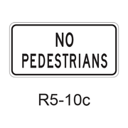 NO PEDESTRIANS R5-10c