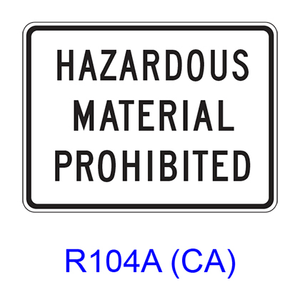 HAZARDOUS MATERIAL PROHIBITED R104A(CA)