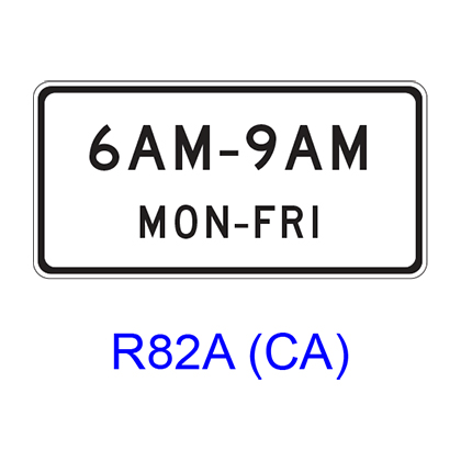 Specific Hours/Day [plaque] R82A(CA)