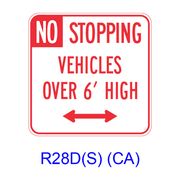 NO STOPPING VEHICLES OVER _' HIGH w/ Double Arrow R28D(S)CA