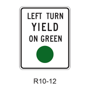 LEFT TURN YIELD ON GREEN [green symbol] R10-12