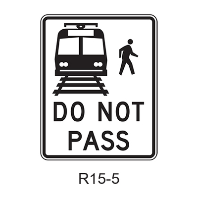 Do Not Pass Light Rail Transit [symbol] R15-5