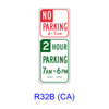 The No Parking/Parking Specific Hours R32B(CA)