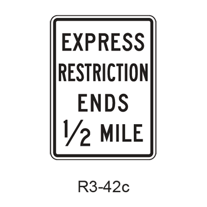 Priced Managed Lane Restriction Ends Advance R3-42b