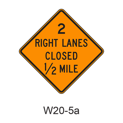 XX RIGHT LANE CLOSED XX MILE W20-5a