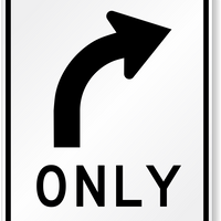 RIGHT TURN ONLY 30X36 HI 080