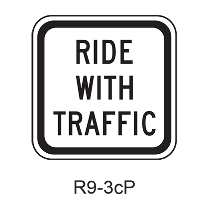 RIDE WITH TRAFFIC [plaque] R9-3cP