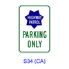 Highway Patrol PARKING ONLY [symbol] S34(CA)