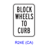 BLOCK WHEELS TO CURB R24E(CA)