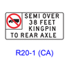 No Trucks Variable Message [symbol] R20-1(CA)