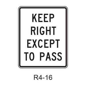 KEEP RIGHT EXCEPT TO PASS R4-16