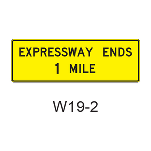 EXPRESSWAY ENDS XX MILES W19-2