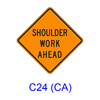 SHOULDER WORK AHEAD C24(CA)
