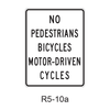 NO PEDESTRIANS BICYCLES MOTOR-DRIVEN CYCLES R5-10a