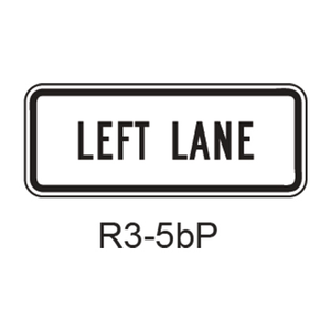 LEFT LANE [plaque] R3-5bP