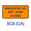 ___ EXIT - RAMP CLOSED SC8(CA)
