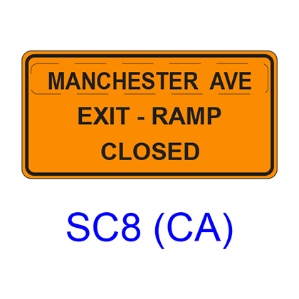 ___ EXIT - RAMP CLOSED SC8(CA)