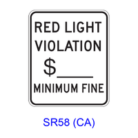 RED LIGHT VIOLATION $____ FINE SR58(CA)