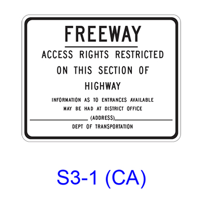FREEWAY - ACCESS RIGHTS RESTRICTED ON THIS SECTION OF HIGHWAY S3-1(CA)