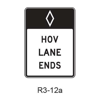 Preferential Lane Ends [HOV symbol] R3-12a