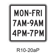 Day(s) and Times [plaque] R10-20aP
