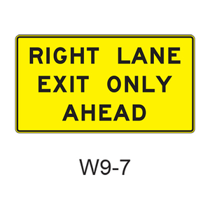 LEFT/RIGHT (specify) LANE EXIT ONLY AHEAD W9-7
