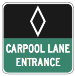 CARPOOL LANE ENTRANCE w/ HOV symbol G92-1(CA)
