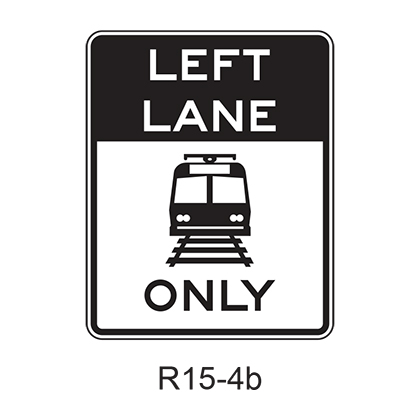 Light Rail Only Left Lane [symbol] R15-4b