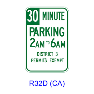 _ MINUTE PARKING _AM TO _AM DISTRICT_ PERMITS EXEMPT R32D(CA)