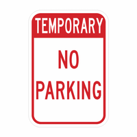 COATED TEMP NO PARKING SIGN