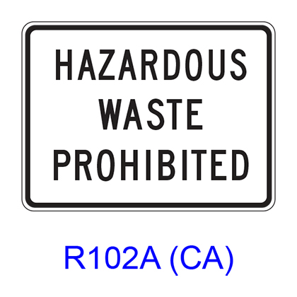 HAZARDOUS WASTE PROHIBITED R103(CA)