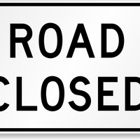 ROAD CLOSED 24X36 EG BL/WH