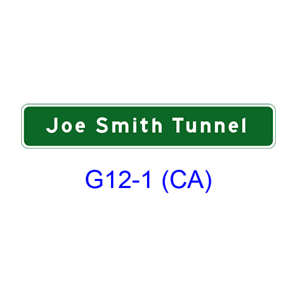 Memorial Sign (1-Line) G12-1(CA)