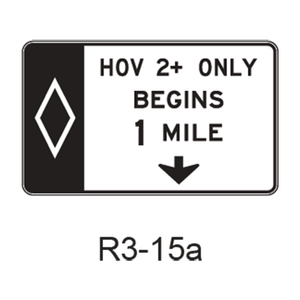 Preferential Lane Advance [HOV symbol] R3-15a