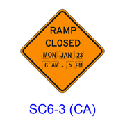 RAMP CLOSED (Less than 1 day) SC6-3(CA)