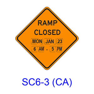 RAMP CLOSED (Less than 1 day) SC6-3(CA)