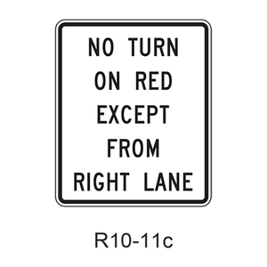 NO TURN ON RED EXCEPT FROM RIGHT LANE R10-11c